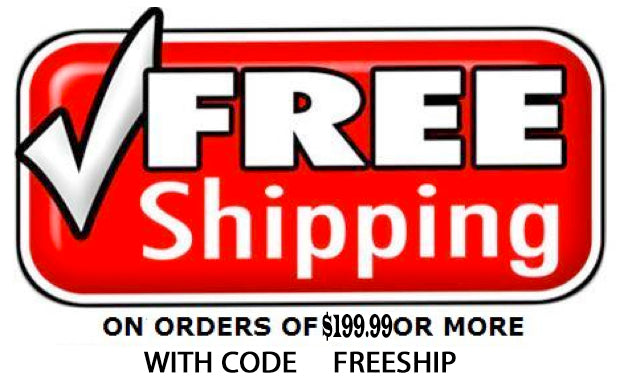Spend $199.99+UP Free U.S.A. Econo Ground Shipping- Must Use Code FREESHIP